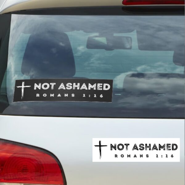 Not Ashamed Sticker - Image 3